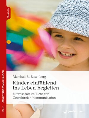 cover image of Kinder einfühlend ins Leben begleiten